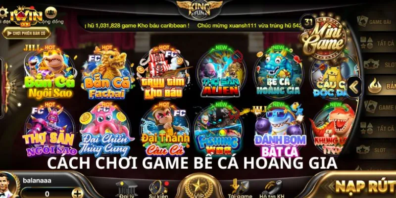 Mẹo chơi Bắn cá Hoàng Gia hiệu quả tại IWIN